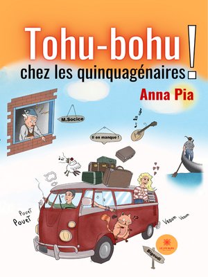 cover image of Tohu-bohu chez les quinquagénaires !
